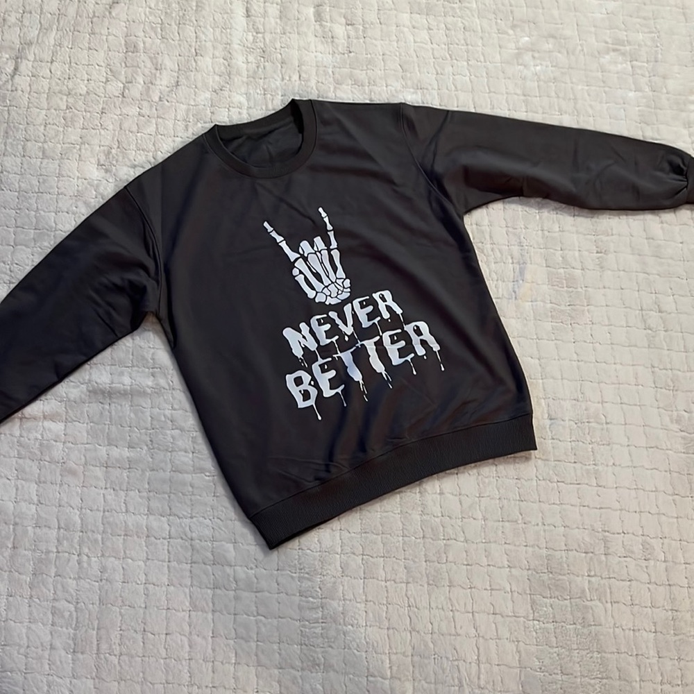 Never better crewneck